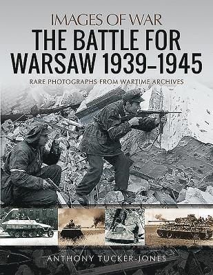 Battle for Warsaw, 1939-1945 1