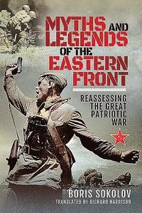 bokomslag Myths and Legends of the Eastern Front
