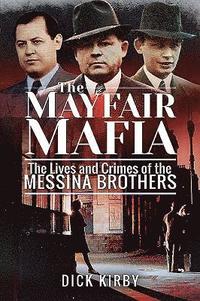 bokomslag The Mayfair Mafia