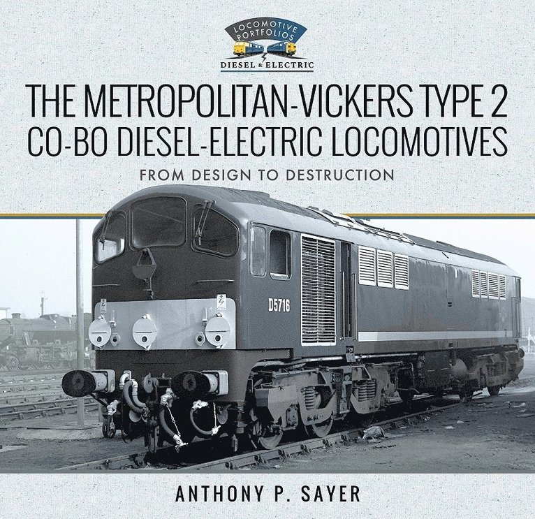 Metropolitan-Vickers Type 2 Co-Bo Diesel-Electric Locomotives