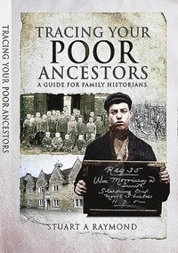 bokomslag Tracing Your Poor Ancestors
