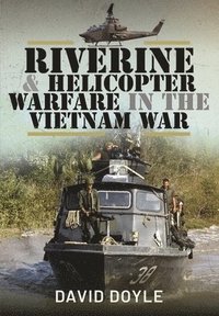 bokomslag Riverine and Helicopter Warfare in the Vietnam War