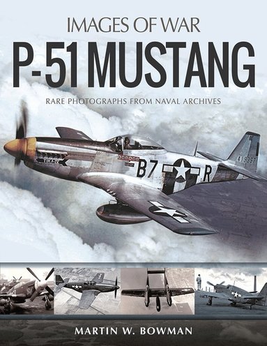 Martin Bowman - P-51 Mustang, Häftad