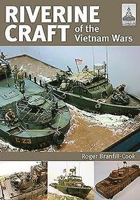 bokomslag ShipCraft 26: Riverine Craft of the Vietnam Wars
