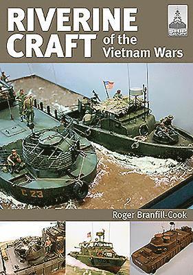 bokomslag ShipCraft 26: Riverine Craft of the Vietnam Wars