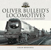 bokomslag Oliver Bulleid's Locomotives