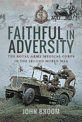 John Broom - Faithful in Adversity, Inbunden