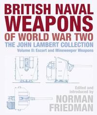 bokomslag British Naval Weapons of World War Two