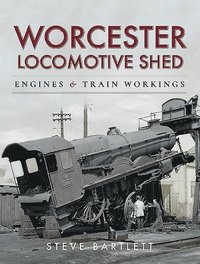 bokomslag Worcester Locomotive Shed