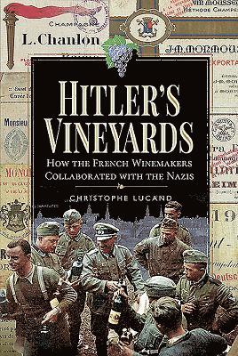 Hitler's Vineyards 1