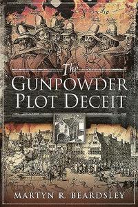 bokomslag The Gunpowder Plot Deceit