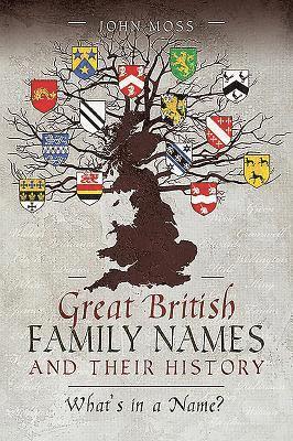 Great British Family Names and Their History