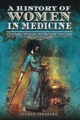 bokomslag A History of Women in Medicine