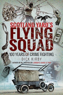 Scotland Yard's Flying Squad 1