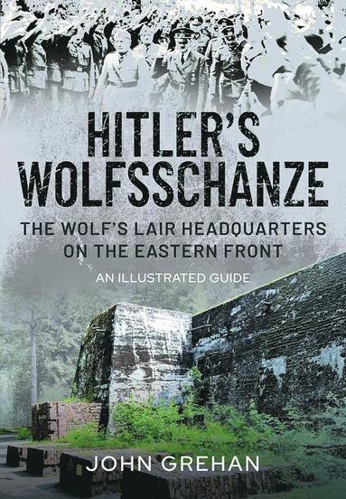 bokomslag Hitler's Wolfsschanze