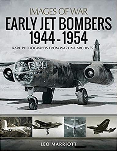Leo Marriott - Early Jet Bombers 1944-1954, Häftad