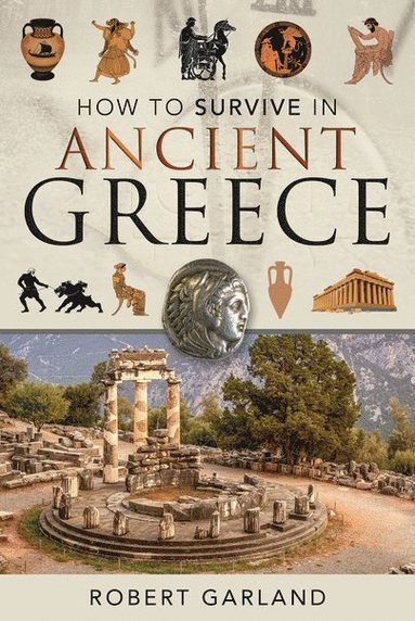 bokomslag How to Survive in Ancient Greece