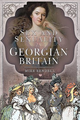 bokomslag Sex and Sexuality in Georgian Britain