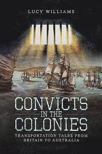 bokomslag Convicts in the Colonies