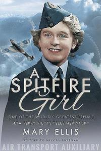 bokomslag A Spitfire Girl