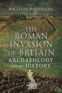 bokomslag The Roman Invasion of Britain