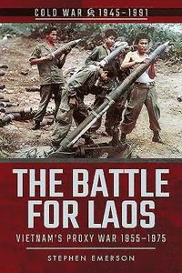 bokomslag The Battle for Laos