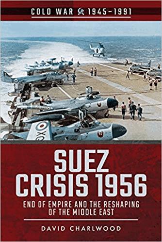 David Charlwood - Suez Crisis 1956, Häftad