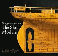 bokomslag Glasgow Museums: The Ship Models