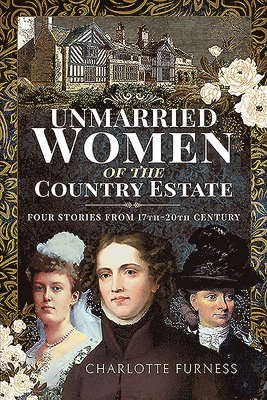 bokomslag Unmarried Women of the Country Estate