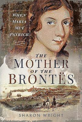 The Mother of the Brontes 1