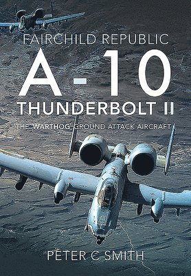 bokomslag Fairchild Republic A-10 Thunderbolt II