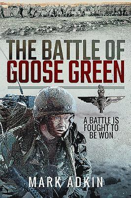 The Battle of Goose Green 1