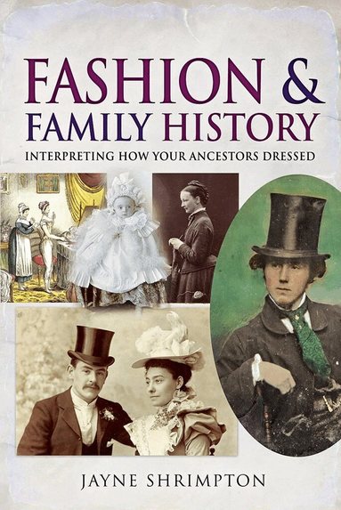 Jayne Shrimpton - Fashion and Family History, Häftad