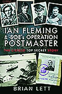 bokomslag Ian Fleming and SOE's Operation POSTMASTER