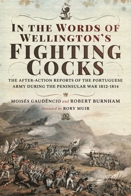 bokomslag In the Words of Wellington's Fighting Cocks