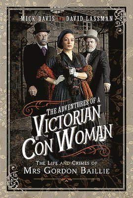 The Adventures of a Victorian Con Woman 1