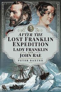 bokomslag After the Lost Franklin Expedition