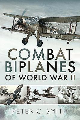 bokomslag Combat Biplanes of World War II