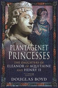 bokomslag Plantagenet Princesses