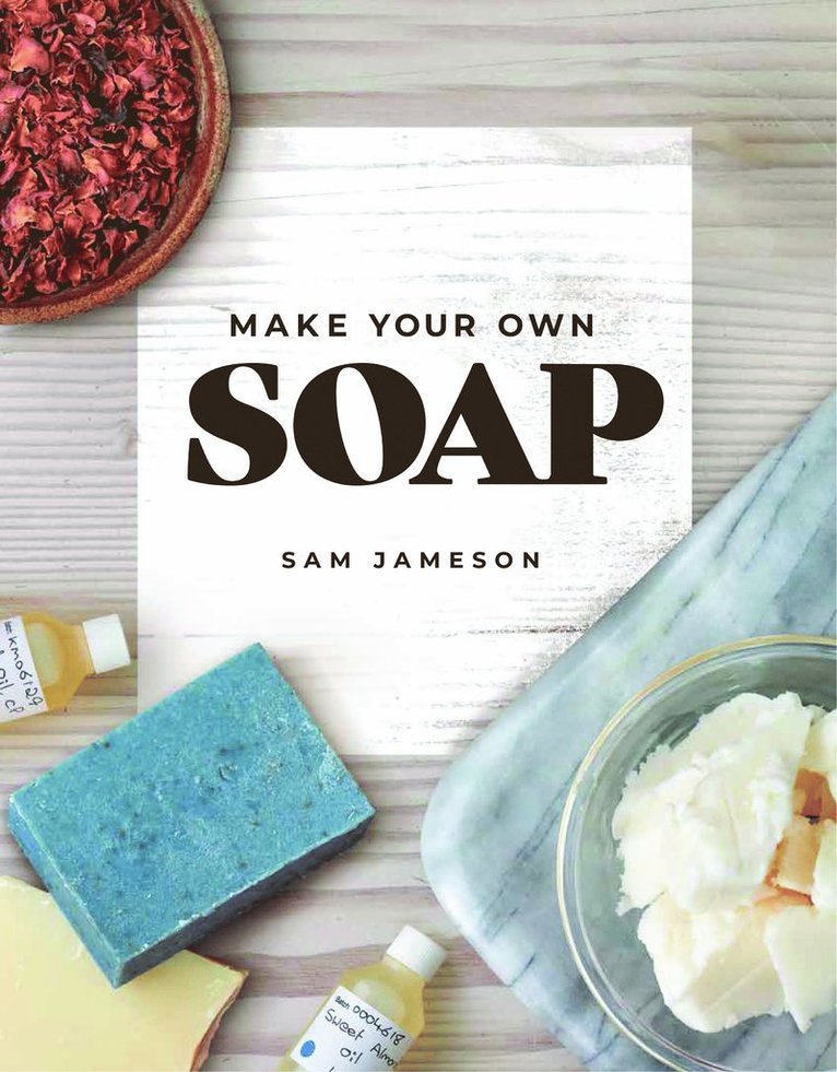 Make Your Own Soap