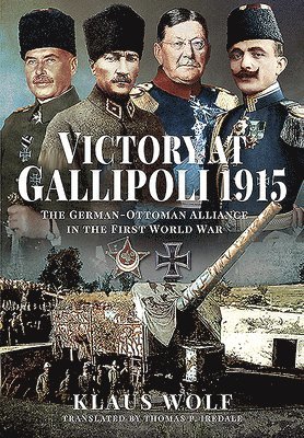 bokomslag Victory at Gallipoli, 1915