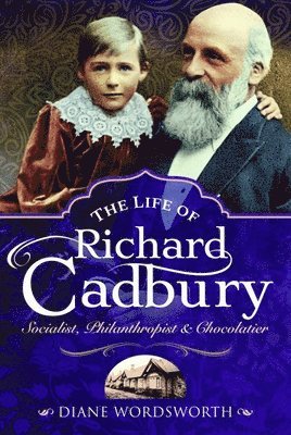 bokomslag The Life of Richard Cadbury