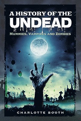 A History of the Undead 1