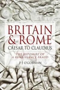 bokomslag Britain and Rome: Caesar to Claudius