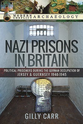 bokomslag Nazi Prisons in the British Isles