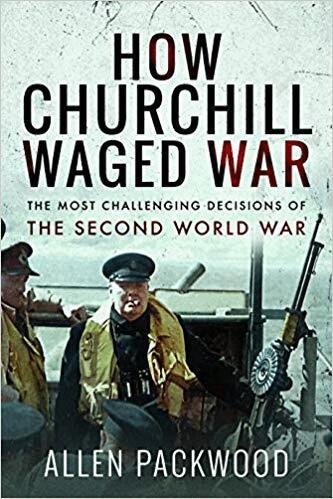 Allen Packwood - How Churchill Waged War, Häftad
