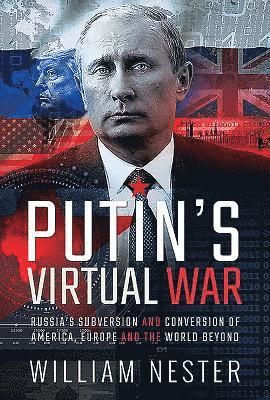 William Nester - Putin's Virtual War, Inbunden. Tillgänglighet: Lägg i varukorg