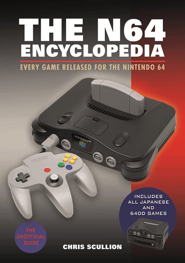 Chris Scullion - N64 Encyclopedia, Inbunden