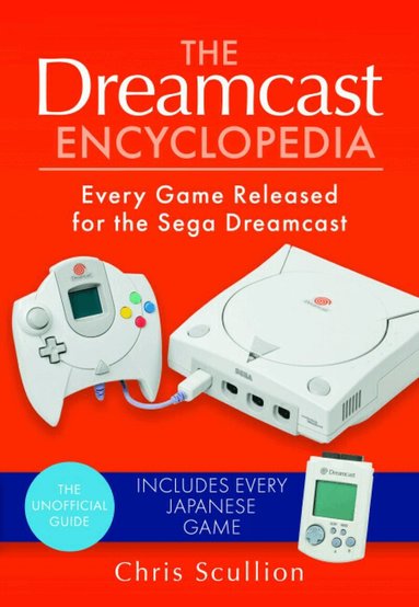 Chris Scullion - Dreamcast Encyclopedia, Häftad