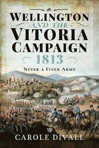 bokomslag Wellington and the Vitoria Campaign 1813